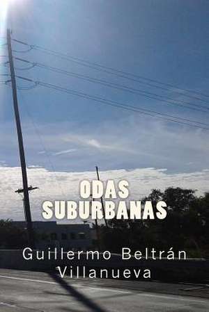 Odas Suburbanas de Beltran Villanueva, Mr Guillermo