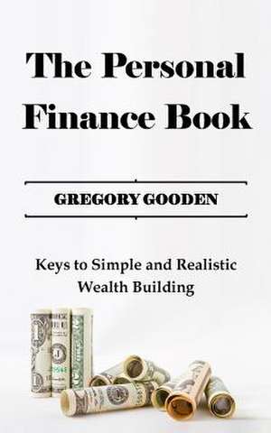 The Personal Finance Book de Gooden, Gregory