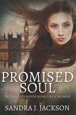 Promised Soul de Sandra J. Jackson