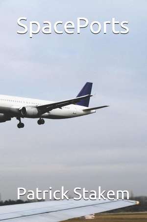 SPACEPORTS