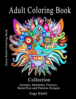 Adult Coloring Book Collection de Engy Khalil