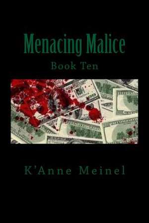 Menacing Malice de K'Anne Meinel