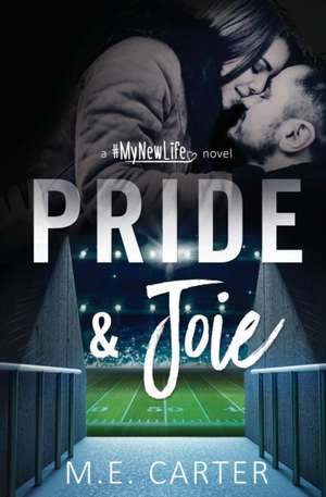 Pride & Joie de M. E. Carter