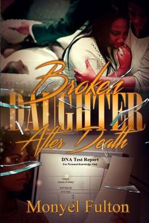 Broken Daughter After Death de Fulton, MS Monyel