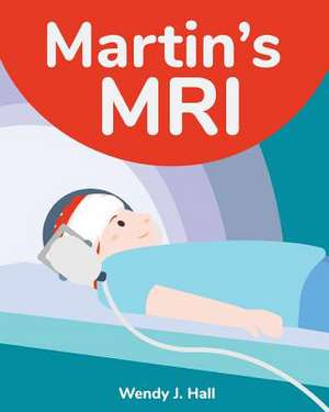 Martin's MRI de Hall, Wendy J.