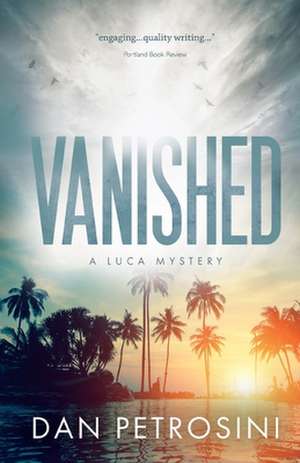 Vanished de Dan Petrosini