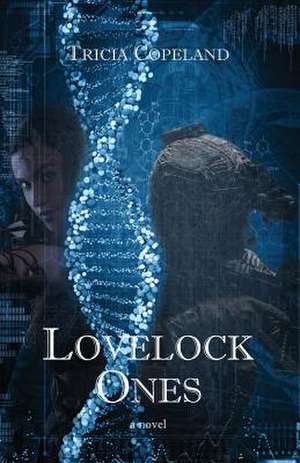 Lovelock Ones de Tricia Copeland