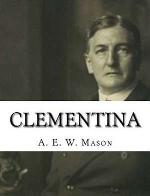 Clementina de A. E. W. Mason