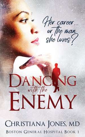 Dancing with the Enemy de Jones, Christiana