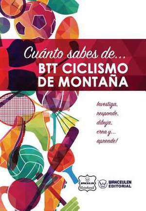 Cuanto Sabes de... Btt Ciclismo de Montana de Notebook, Wanceulen