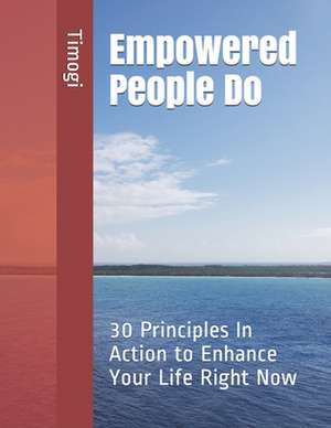 Empowered People Do de Timogi