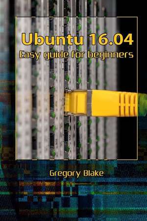 Ubuntu 16.04 de Gregory Blake