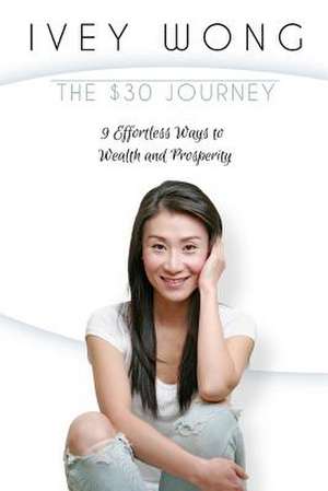 The $30 Journey de Wong, Ivey