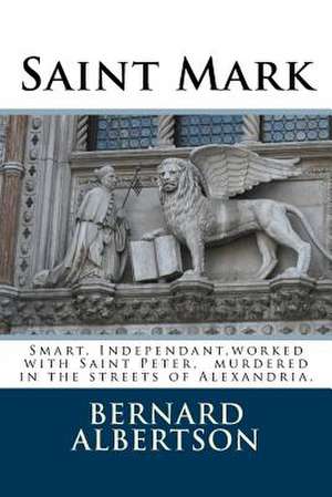 Saint Mark de Bernard Albertson