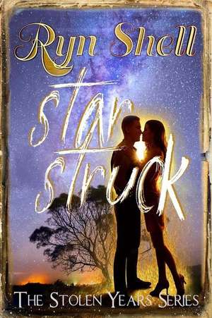 Star Struck de Shell, Ryn