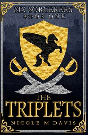 The Triplets de Davis, Nicole M.