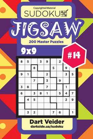 Sudoku Jigsaw - 200 Master Puzzles 9x9 (Volume 14) de Veider, Dart