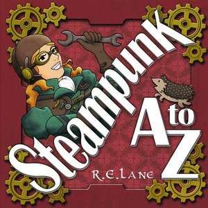 Steampunk A to Z de Lane, R. E.