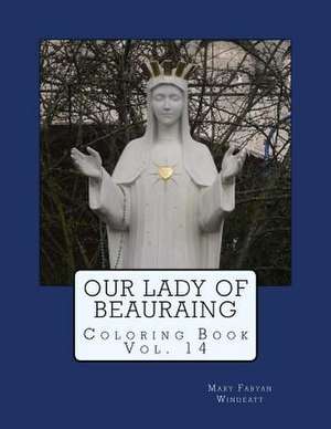 Our Lady of Beauraing Coloring Book de Mary Fabyan Windeatt