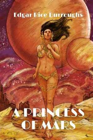 A Princess of Mars de Edgar Rice Burroughs