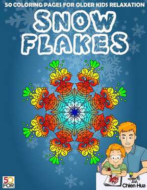 Snowflakes 50 Coloring Pages for Older Kids Relaxation de Shih, Chien Hua