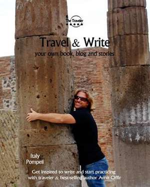 Travel & Write de Amit Offir
