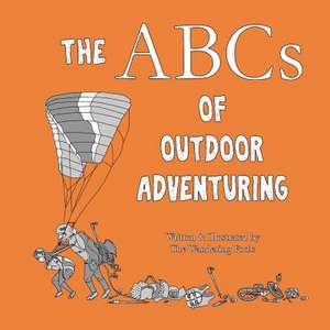 The ABCs of Outdoor Adventuring de The Wandering Fools