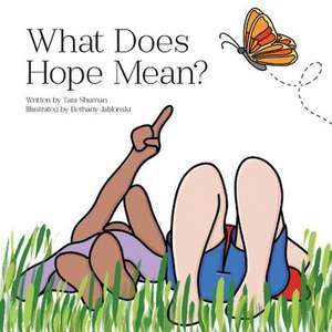 What Does Hope Mean? de Shuman, Tara