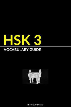 Hsk 3 Vocabulary Guide de Languages, Pinhok