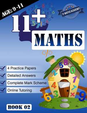 11+ Maths Practice Papers Book 2 de Maths Academy, Eleven Plus