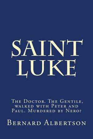 Saint Luke de Bernard Albertson