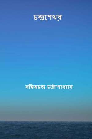 Chandrasekhar ( Bengali Edition ) de Bankim Chandra Chatterjee