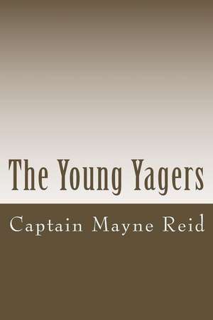 The Young Yagers de Captain Mayne Reid