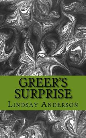 Greer's Surprise de Lindsay Anderson