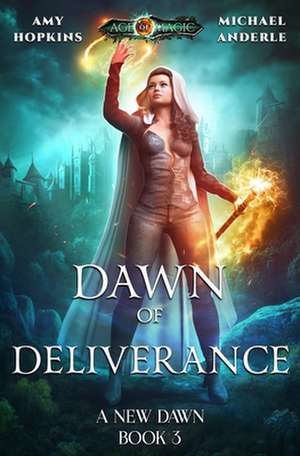 Dawn of Deliverance de Amy Hopkins