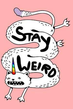 Stay Weird de Notebooks, Nifty