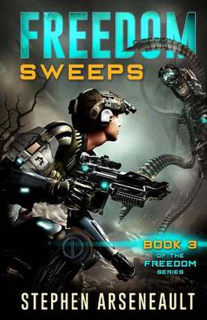 Freedom Sweeps de Stephen Arseneault