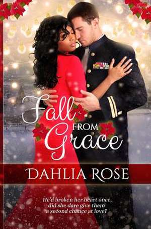 Fall from Grace de Dahlia Rose