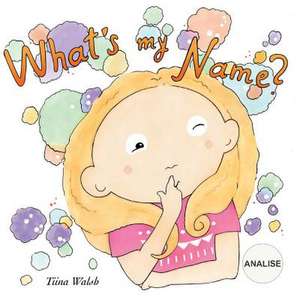 What's My Name? Analise de Tiina Walsh