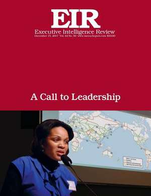 A Call to Leadership de Lyndon H. Larouche Jr