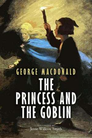 The Princess and the Goblin de George MacDonald