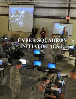 Cyber Squadron Initiative (CS-I) de U. S. Air Force