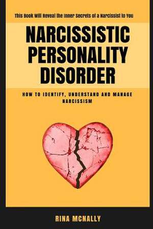 Narcissistic Personality Disorder de McNally, Rina