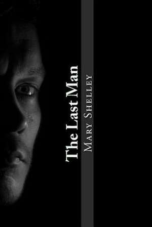 The Last Man de Mary Shelley