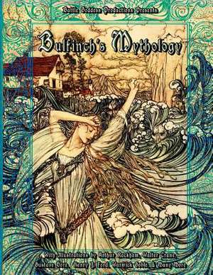 Bulfinch's Mythology with Illustrations de Thomas Bulfinch