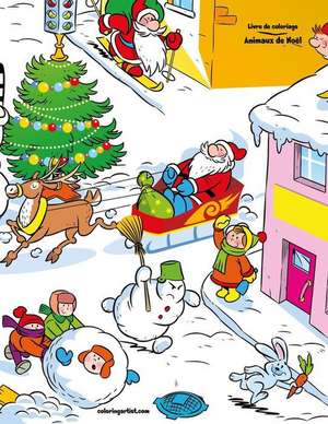 Livre de Coloriage Animaux de Noel 4 de Nick Snels