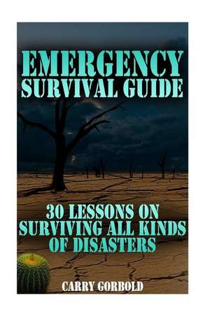 Emergency Survival Guide de Gorbold, Carry