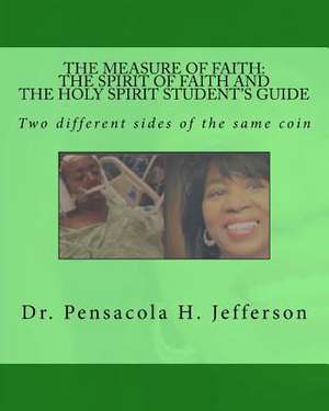 The Measure of Faith de Dr Pensacola Helene Jefferson