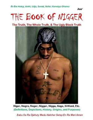 The Book of Nigger de Babu Mustafa Rasul Al-Amin