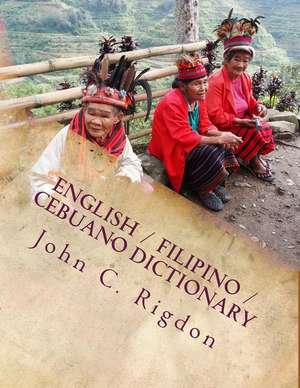 English / Filipino / Cebuano Dictionary de John C. Rigdon